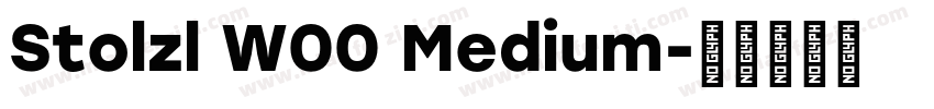 Stolzl W00 Medium字体转换